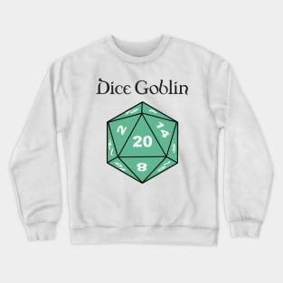 Dice Goblin Crewneck Sweatshirt